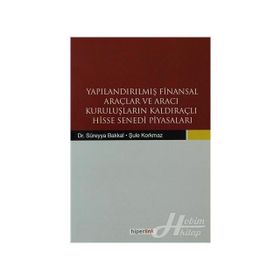 YAPILANDIRILMIŞ FINANSAL ARAÇLAR VE ARACI KURULUŞLARIN KALDIRAÇLI HISSE SENEDI PİYASALARI - KOLEKTIF