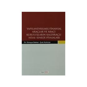 YAPILANDIRILMIŞ FINANSAL ARAÇLAR VE ARACI KURULUŞLARIN KALDIRAÇLI HISSE SENEDI PİYASALARI - KOLEKTIF