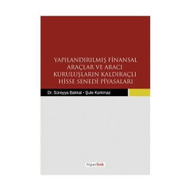 YAPILANDIRILMIŞ FINANSAL ARAÇLAR VE ARACI KURULUŞLARIN KALDIRAÇLI HISSE SENEDI PİYASALARI - KOLEKTIF