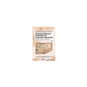 Yapılandırmacı Yaklaşıma Bir Örnek Osmanlı Dönemi Coğrafya ve Coğrafya Öğretimi - Pegem Akademi Yayıncılık