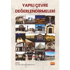 Yapılı Çevre Değerlendirmeleri Nobel Bilimsel Eserler