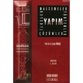 YAPIM (İLKELER-MALZEME-YÖNTEM) - H. ÇETİN TÜRKÇÜ
