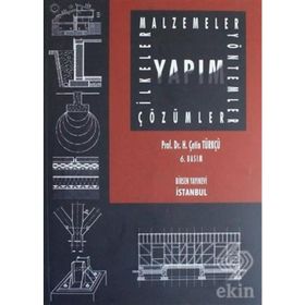 YAPIM (İLKELER-MALZEME-YÖNTEM) - H. ÇETİN TÜRKÇÜ