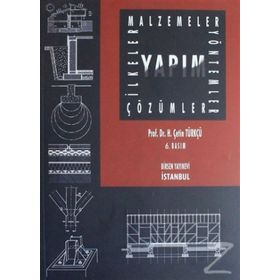 YAPIM (İLKELER-MALZEME-YÖNTEM) - H. ÇETİN TÜRKÇÜ
