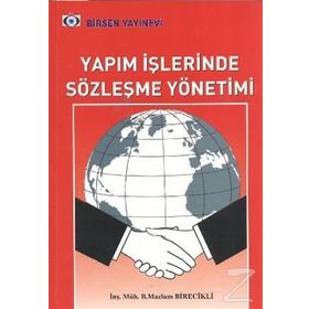YAPIM İŞLERINDE SÖZLEŞME YÖNETIMI - B. MAZLUM BIRECIKLI