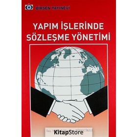 YAPIM İŞLERINDE SÖZLEŞME YÖNETIMI - B. MAZLUM BIRECIKLI