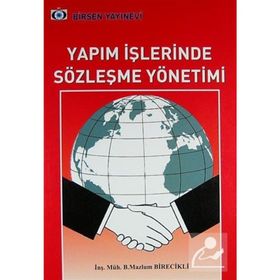 YAPIM İŞLERINDE SÖZLEŞME YÖNETIMI - B. MAZLUM BIRECIKLI