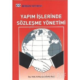 YAPIM İŞLERINDE SÖZLEŞME YÖNETIMI - B. MAZLUM BIRECIKLI