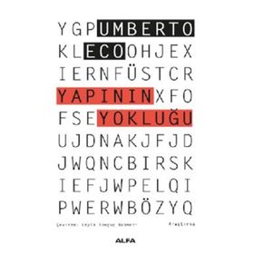 Yapının Yokluğu - Umberto Eco - Alfa Yayıncılık