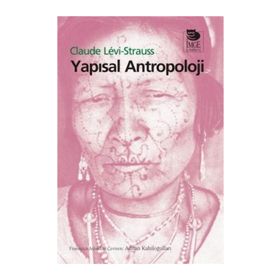 YAPISAL ANTROPOLOJI - CLAUDE LEVI-STRAUSS