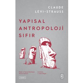 Yapısal Antropoloji Sıfır - Claude Levi-Strauss