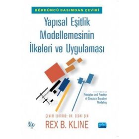 Yapısal Eşitlik Modellemesinin İlkeleri Ve Uygulaması - Kolektif