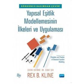 Yapısal Eşitlik Modellemesinin İlkeleri Ve Uygulaması - Kolektif