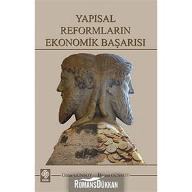 YAPISAL REFORMLARIN EKONOMIK BAŞARISI - GÜLER GÜNSOY, BÜLENT GÜNSOY
