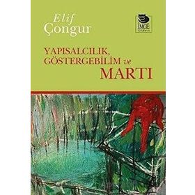 Yapısalcılık Göstergebilim ve Martı - Elif Çongur