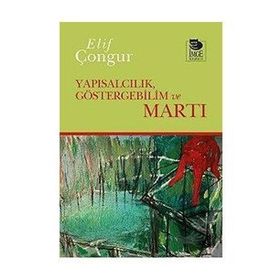 Yapısalcılık Göstergebilim ve Martı - Elif Çongur