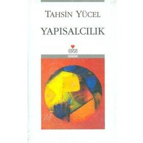 YAPISALCILIK - TAHSIN YÜCEL