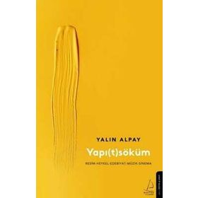 Yapı(t)söküm - Yalın Alpay