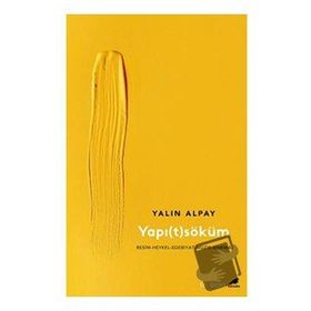 Yapı(t)söküm - Yalın Alpay
