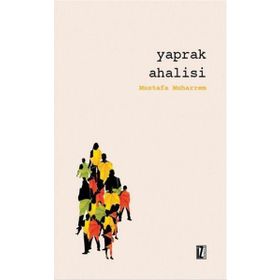 Yaprak Ahalisi - Mustafa Muharrem