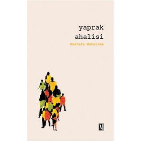 Yaprak Ahalisi - Mustafa Muharrem