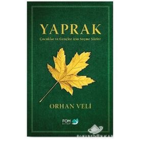 Yaprak Çocuklar ve Gençler için Seçme Şiirler - Orhan Veli Kanık