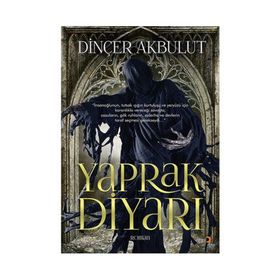 Yaprak Diyarı - Dinçer Akbulut