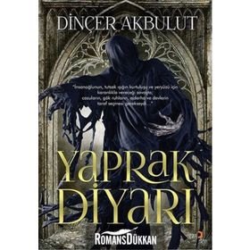 Yaprak Diyarı - Dinçer Akbulut