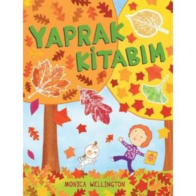 Yaprak Kitabım - Monica Wellington