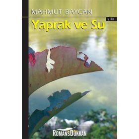 Yaprak ve Su - Mahmut Baycan