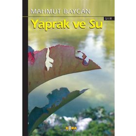 Yaprak ve Su - Mahmut Baycan