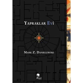 Yapraklar Evi - Mark Z. Danielewski