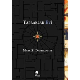 Yapraklar Evi - Mark Z. Danielewski