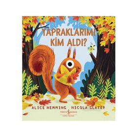 Yapraklarımı Kim Aldı ? - Alice Hemming Nicola Slater