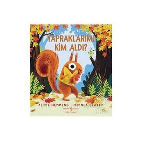 Yapraklarımı Kim Aldı ? - Alice Hemming Nicola Slater