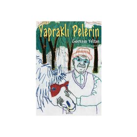 YAPRAKLI PELERIN - GÖRKEM YELTAN (ISBN:9789752520479)