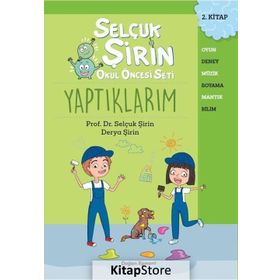 Yaptıklarım Okul Öncesi Seti 2 - Selçuk Şirin
