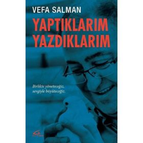 Yaptıklarım Yazdıklarım - Vefa Salman
