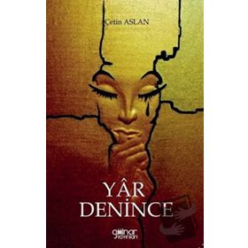 Yar Denince - Çetin Aslan