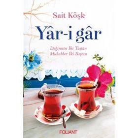 Yar-i Gar - Sait Köşk
