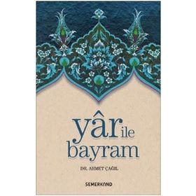 Yar ile Bayram-Semerkand Yayınları
