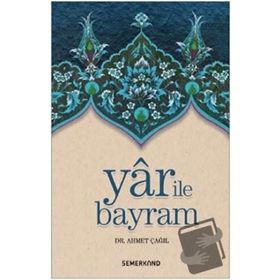 Yar ile Bayram-Semerkand Yayınları