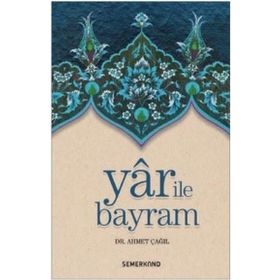 Yar ile Bayram-Semerkand Yayınları