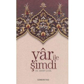 Yar ile Şimdi Tasavvufi Sohbetler-Semerkand Yayınları