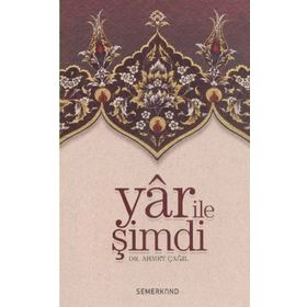 Yar ile Şimdi Tasavvufi Sohbetler-Semerkand Yayınları