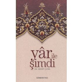 Yar ile Şimdi Tasavvufi Sohbetler-Semerkand Yayınları