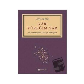 Yar Yüreğim Yar - Leyla İpekçi