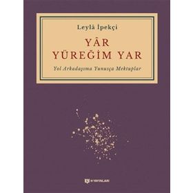 Yar Yüreğim Yar - Leyla İpekçi