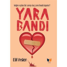 Yara Bandı - Elif Arslan