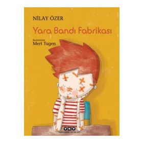 Yara Bandı Fabrikası - Nilay Özer